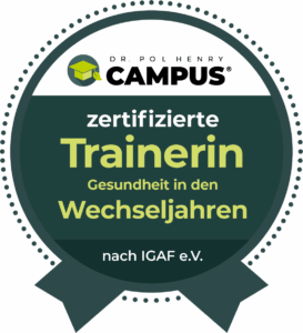 Plakette mit Beschriftung: Zertifizierte Trainerin Gesundheit in den Wechseljahren .